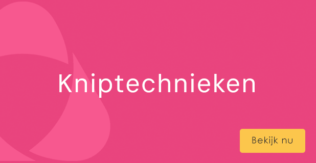 kniptechnieken training en online workshop